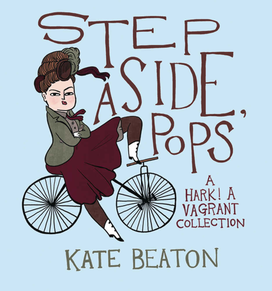 Step Aside, Pops - A Hark! A Vagrant Collection