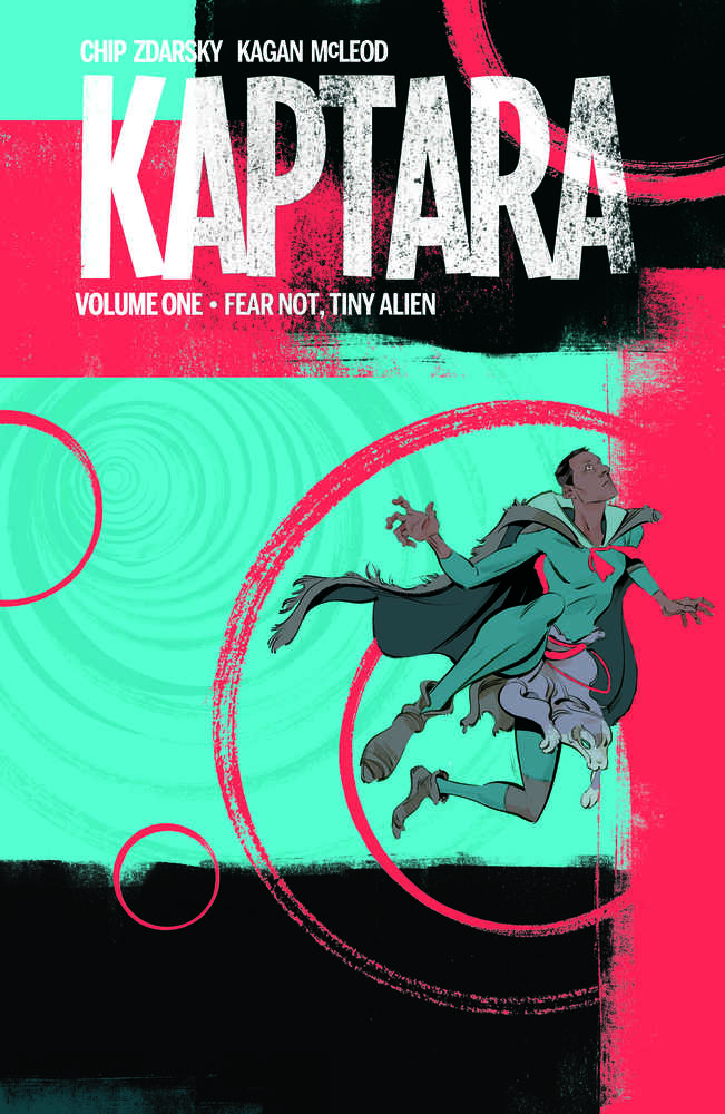 Kaptara Volume 01 Fear Not Tiny Alien