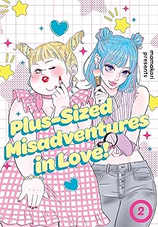 Plus-Sized Misadventures in Love Volume 02