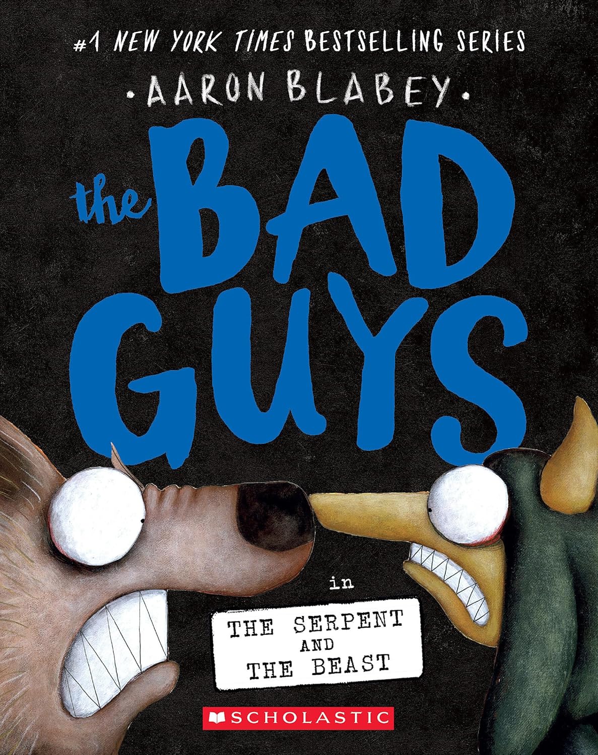 Bad Guys Volume 19 The Serpent and the Beast
