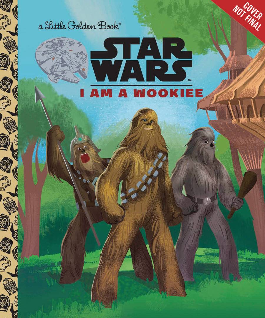 Little Golden Book Star Wars I Am a Wookiee