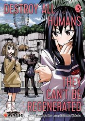Destroy All Humans They Can't Be Regenerated Volume 03