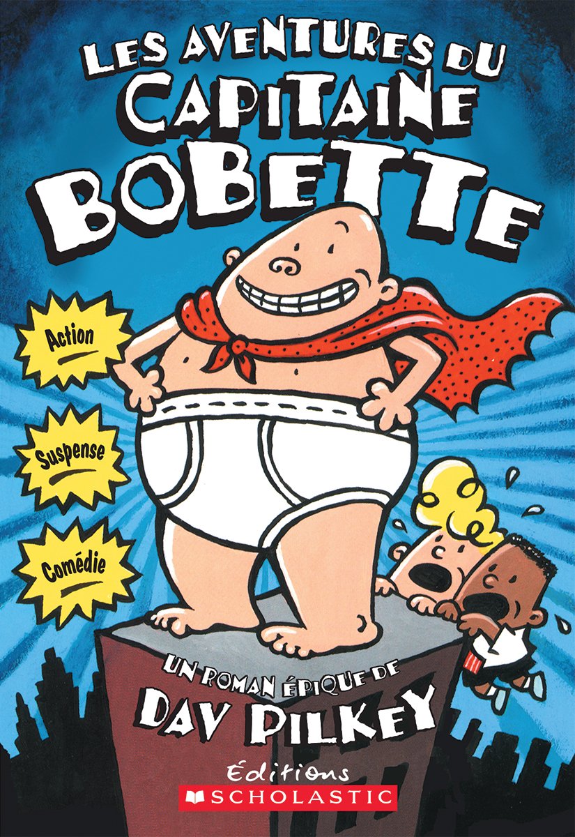 Capitaine Bobette Tome 1 Les aventures du capitaine Bobette