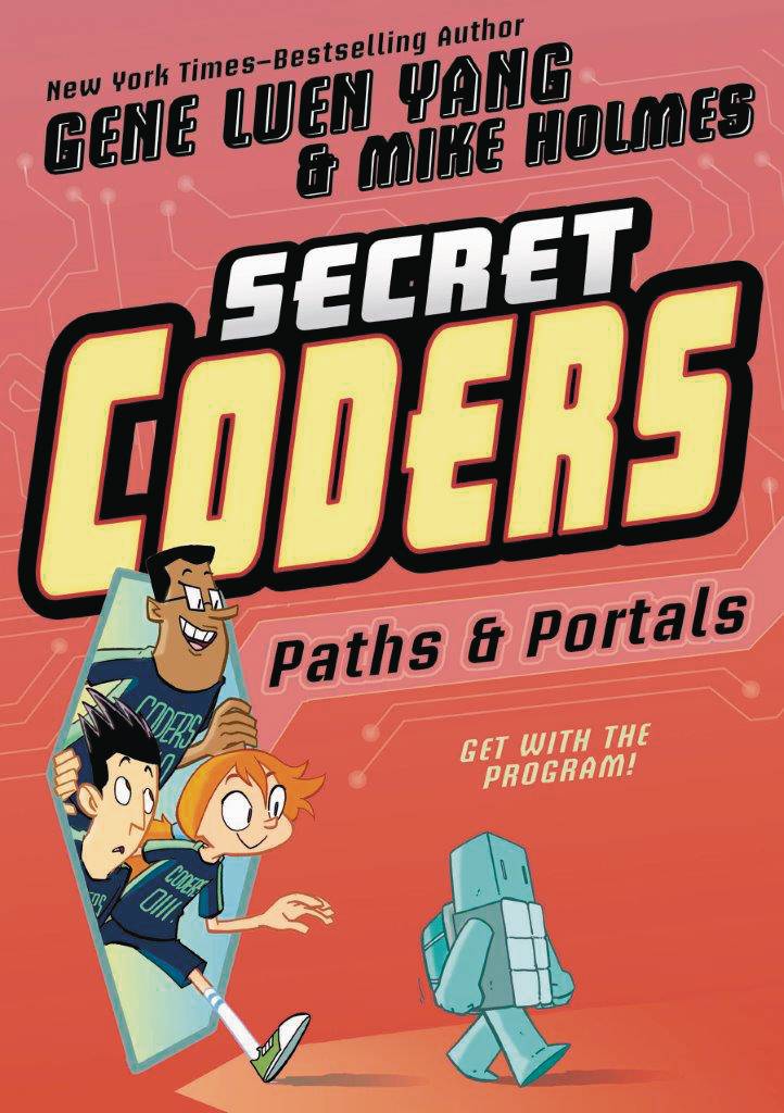 Secret Coders Volume 02 Paths & Portals