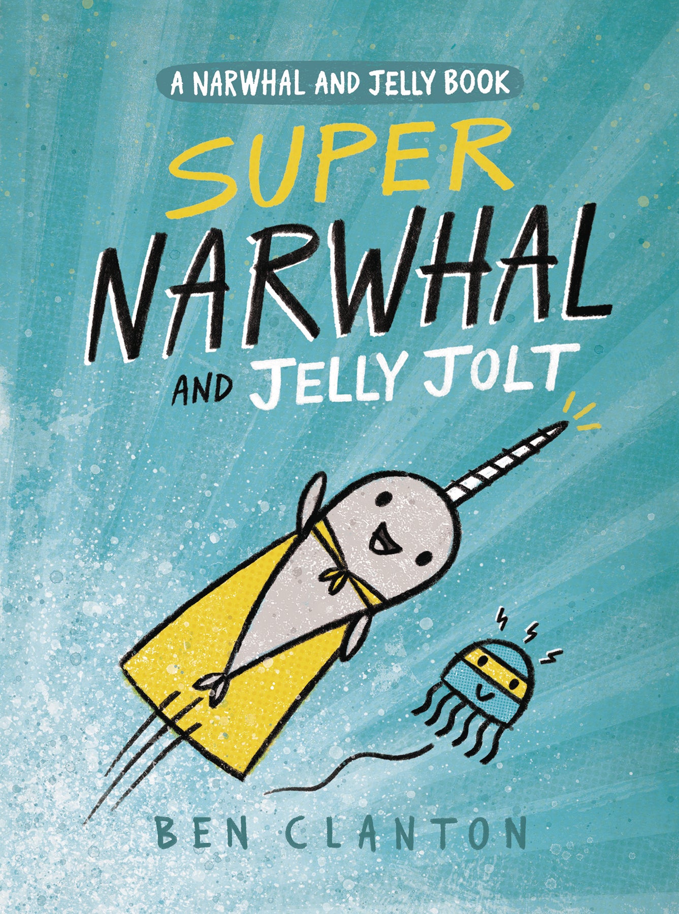 Narwhal & Jelly Volume 02 Super Narwhal and Jelly Jolt