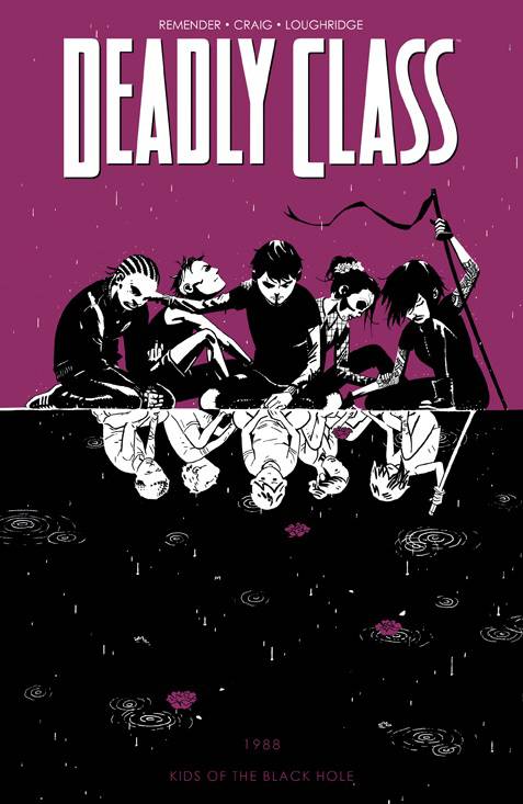 Deadly Class Volume 02 Kids of the Black Hole