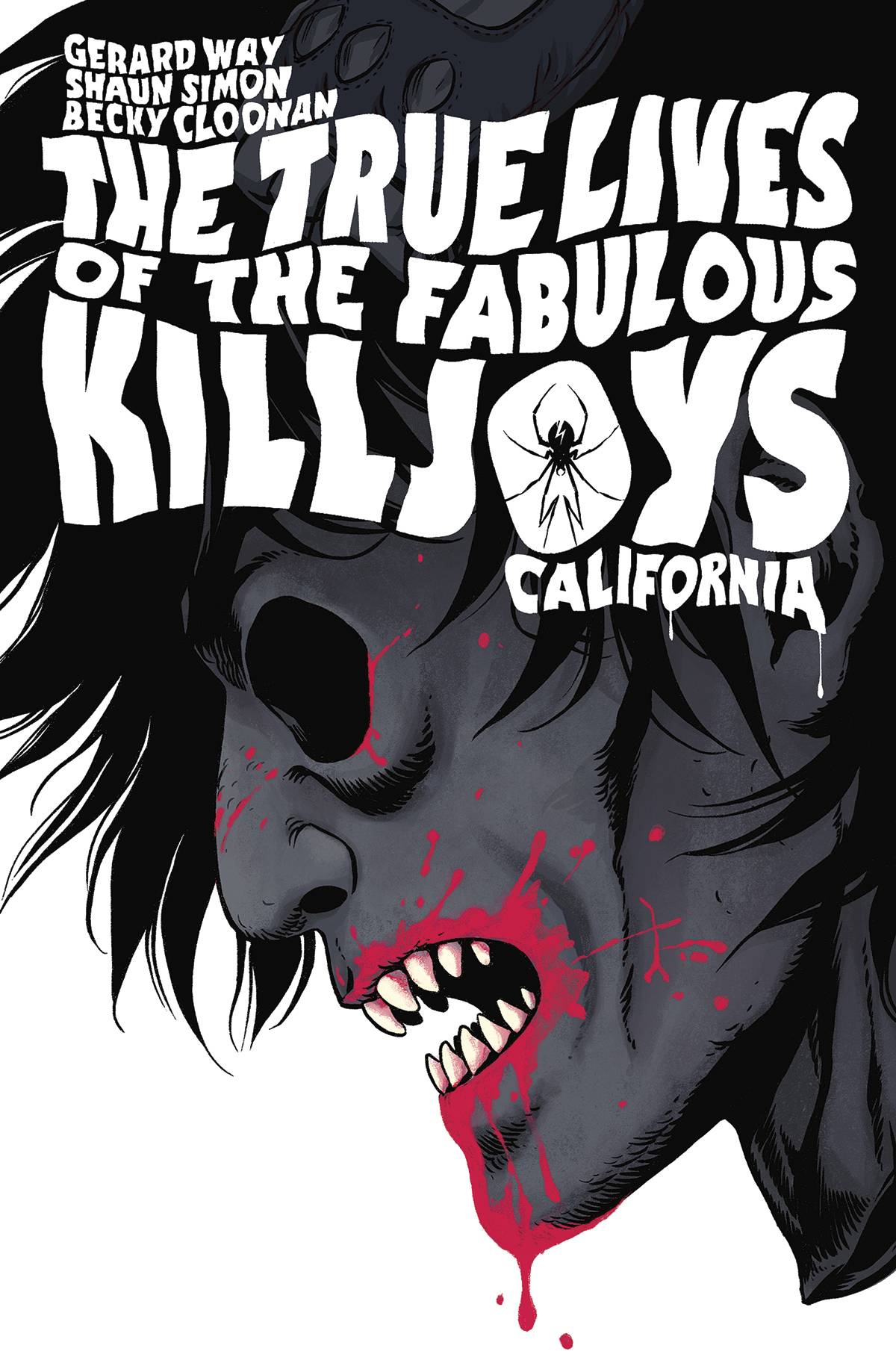 The True Lives of the Fabulous Killjoys Volume 01 California Deluxe