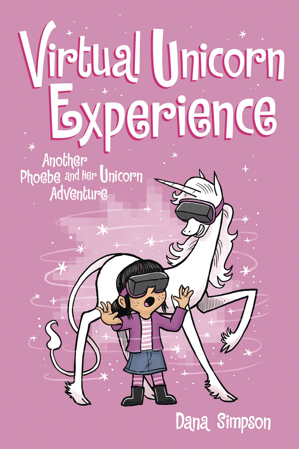 Phoebe & Her Unicorn Volume 12 Virtual Unicorn Experience