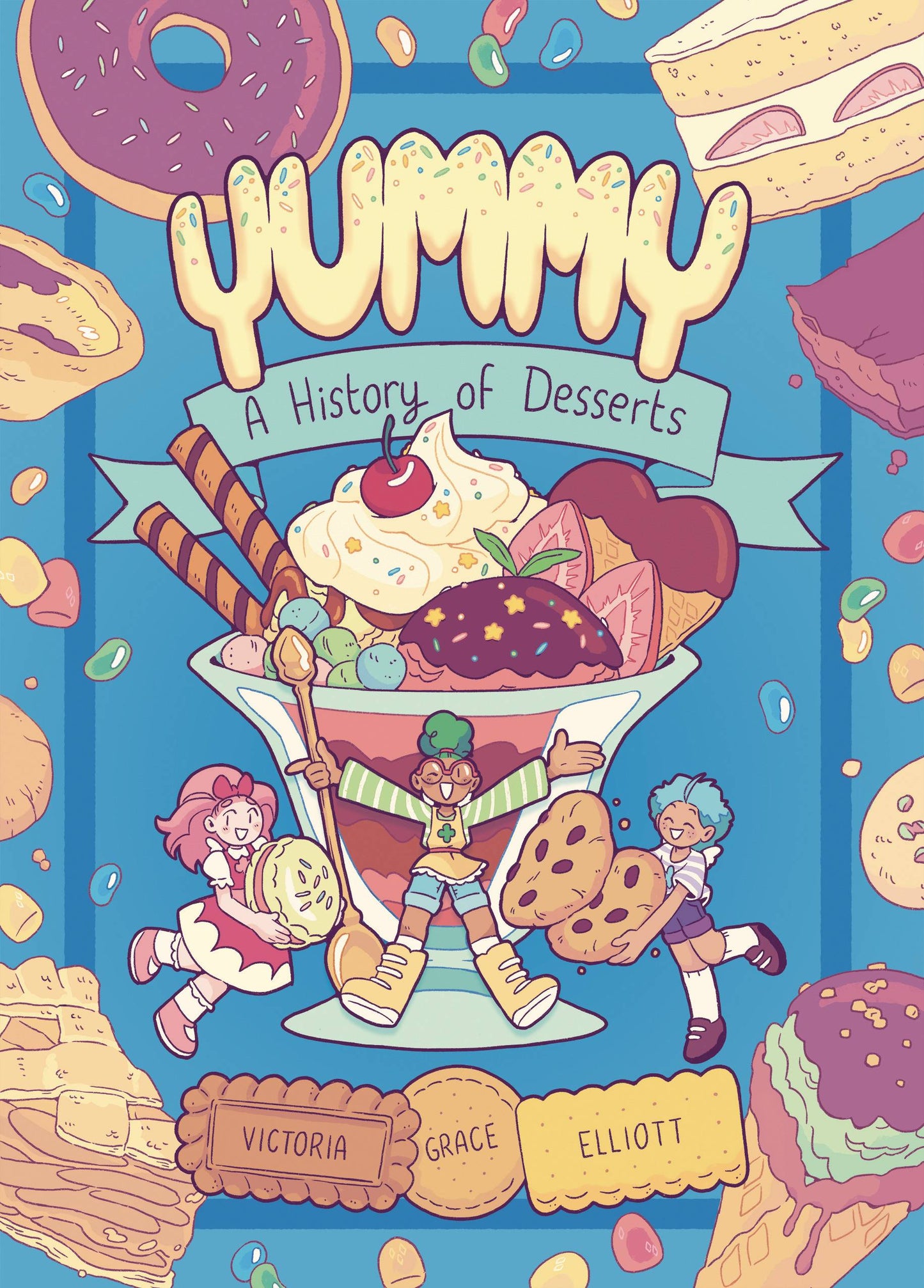 Yummy Volume 01 History of Desserts