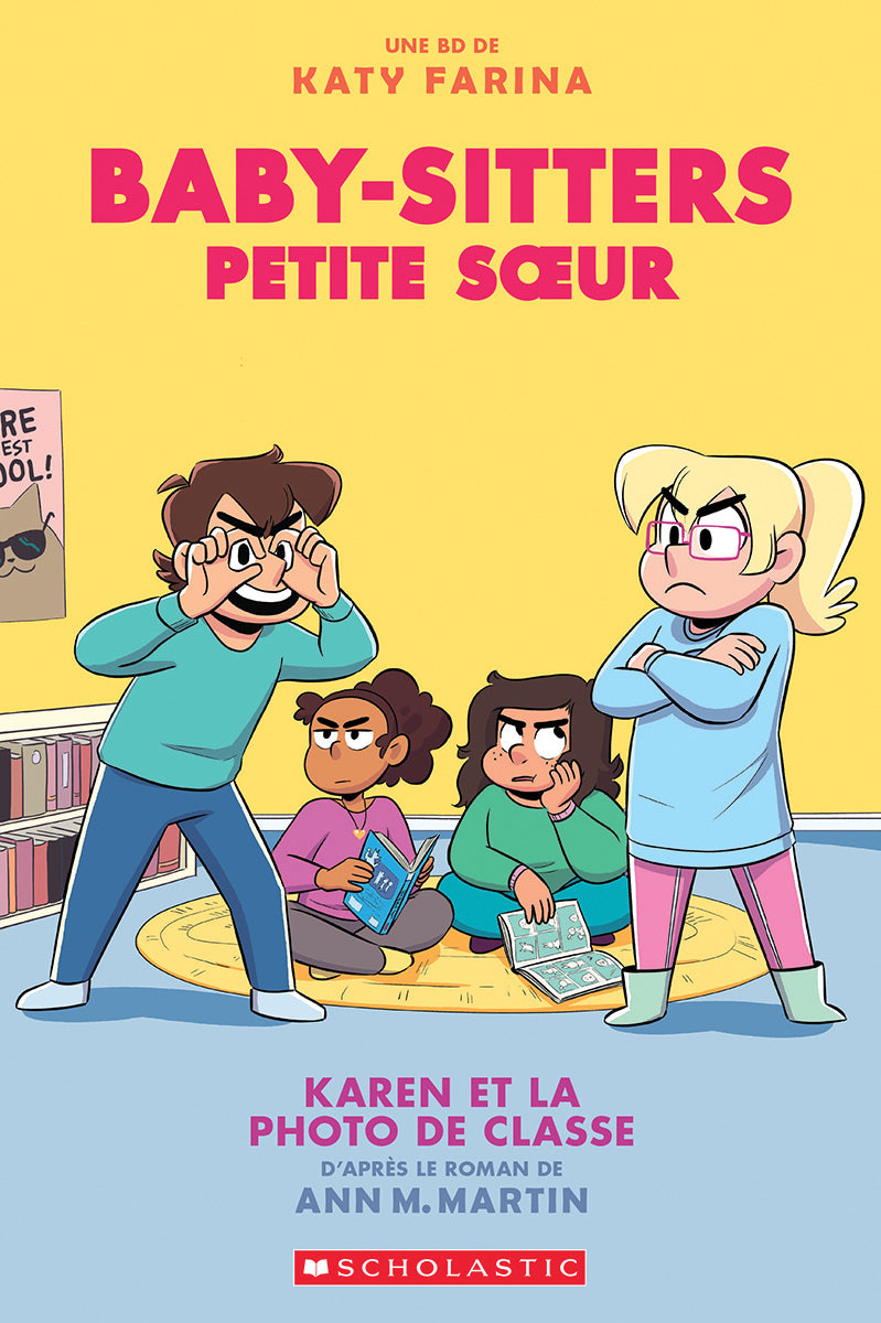 Baby-Sitters Petite Sœur Tome 5 Karen et la photo de classe