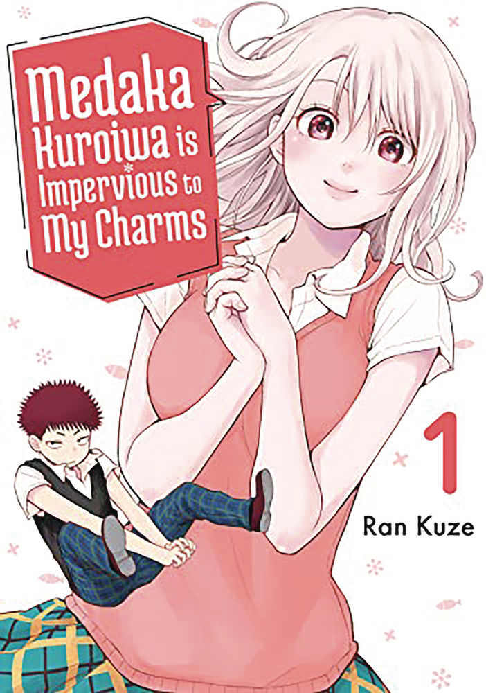 Medaka Kuroiwa is Impervious to My Charms Vol. 01