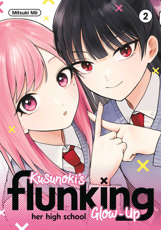 Kusunoki's Flunking Her High School Glow-Up Volume 2