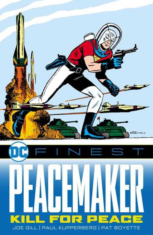 DC Finest Peacemaker Kill for Peace