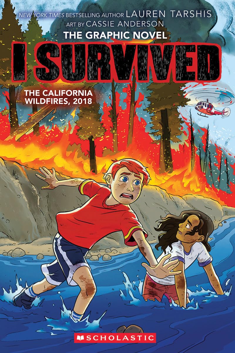 I Survived Volume 13 The California Wildfires, 2018