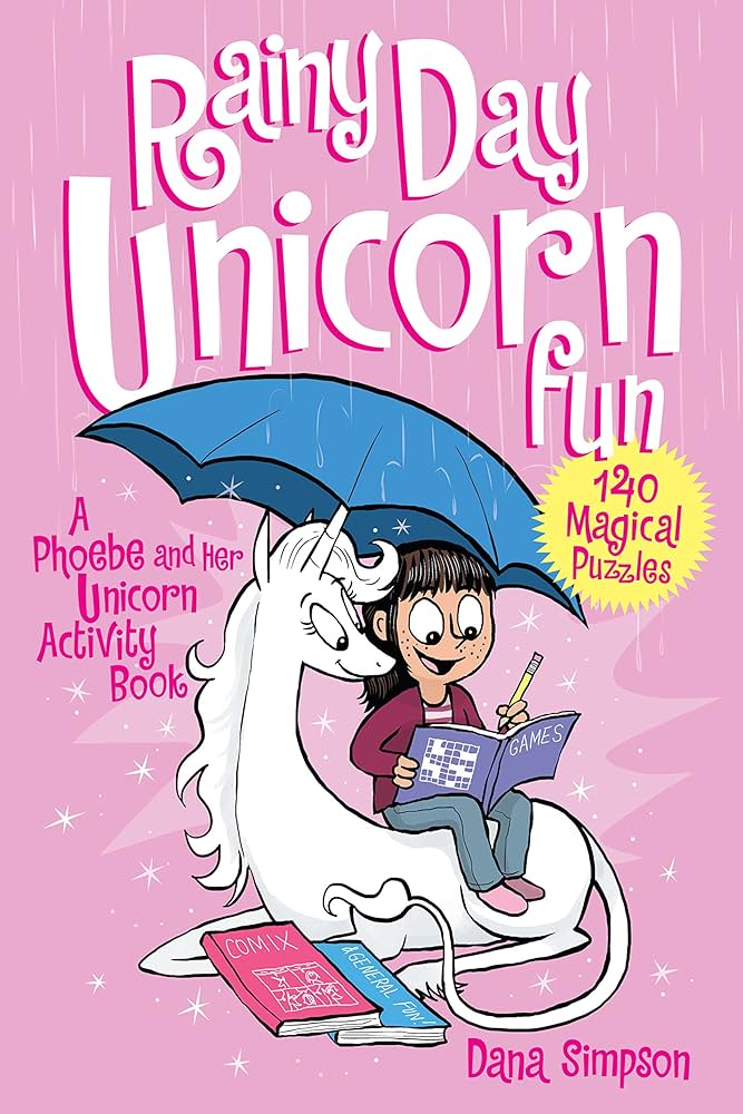 Phoebe & Her Unicorn Volume 04 Razzle Dazzle Unicorn (New Printing)