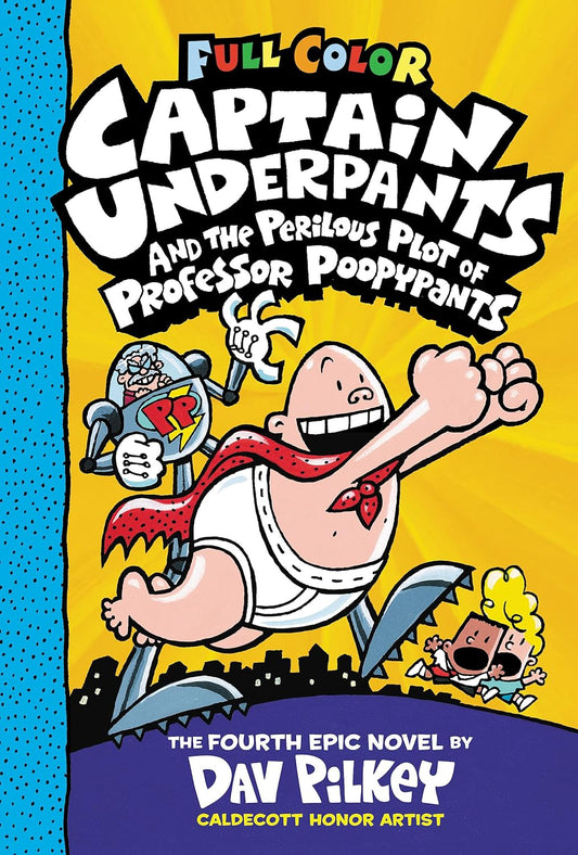 Captain Underpants Volume 04 Perilous Plot of Professor Poopypants