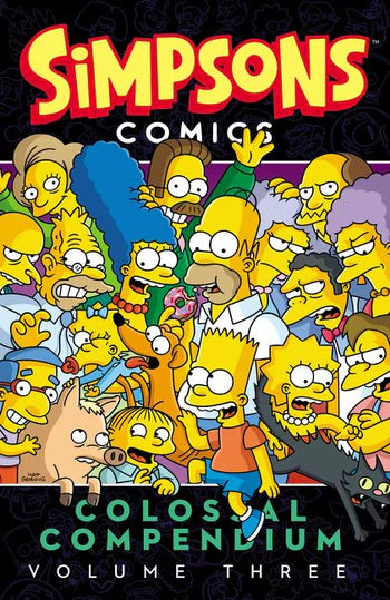 Simpsons Comics Colossal Compendium Volume 03