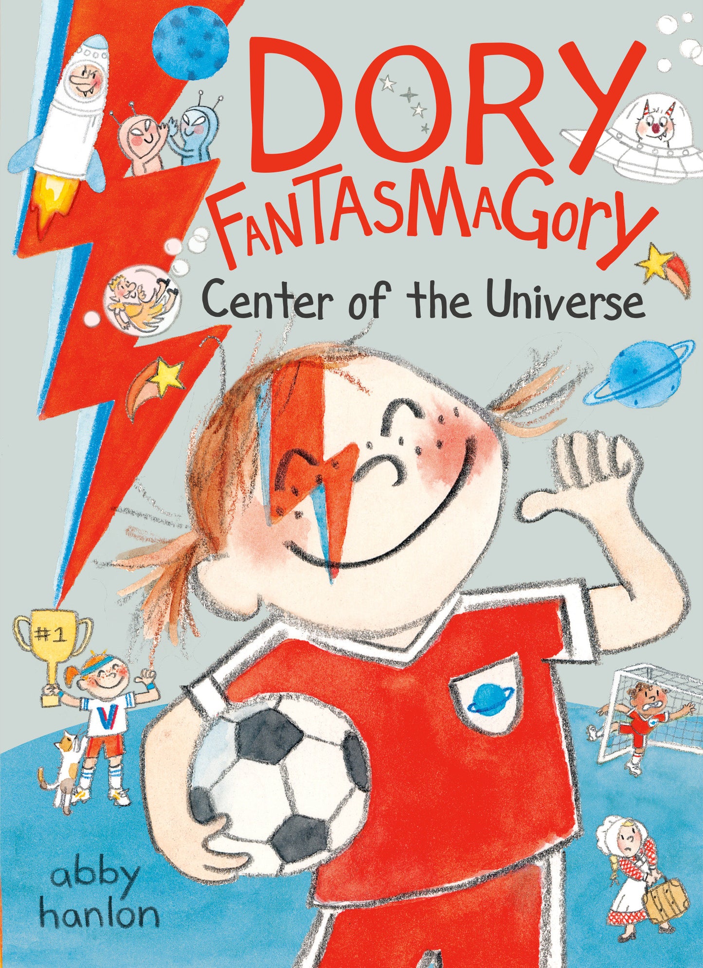 Dory Fantasmagory Center of the Universe