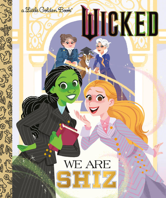 Little Golden Book Wicked We Are Shiz
