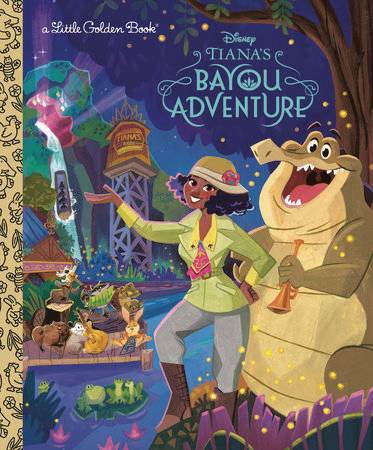 Little Golden Book Disney Tiana's Bayou Adventure