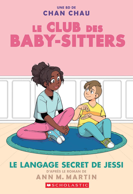 Club des Baby-Sitters Tome 12 Le language secret de Jessi