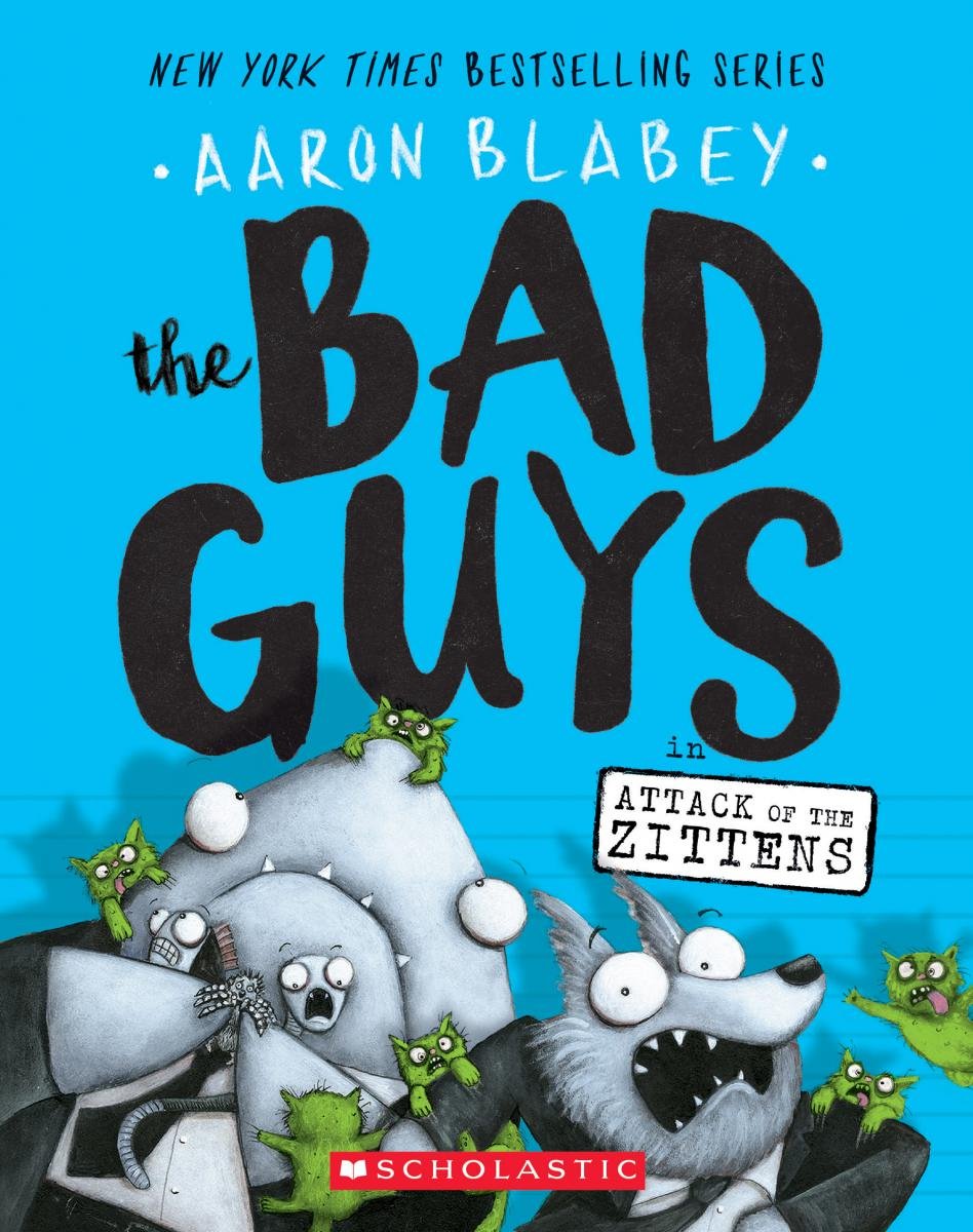Bad Guys Volume 04 Attack of Zittens
