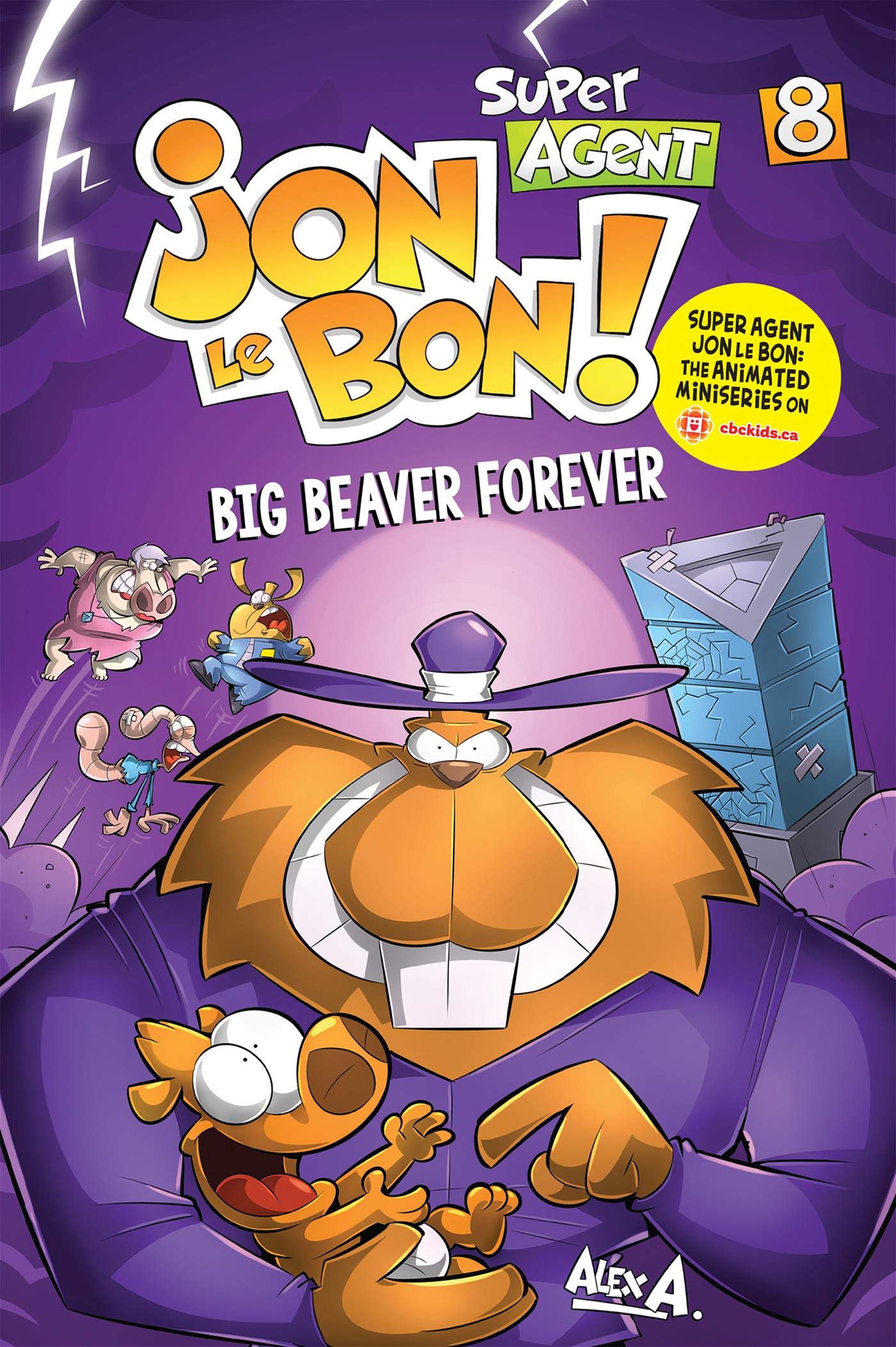 Super Agent Jon le Bon Season 1 Volume 8 Big Beaver Forever