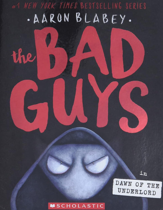 Bad Guys Volume 11 Dawn of the Underlord