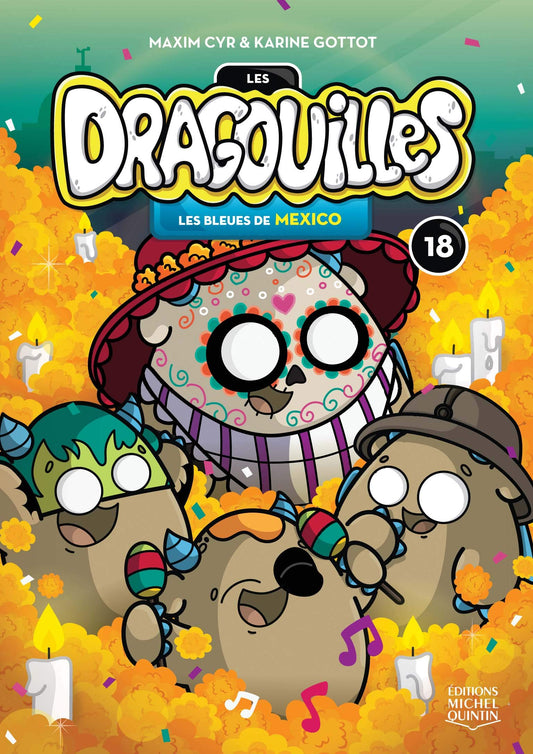 Dragouilles No. 18 Les Bleues de Mexico