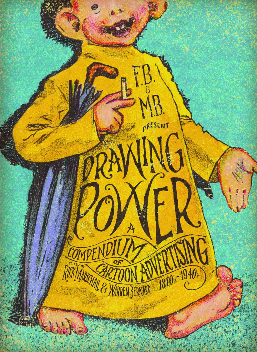 Drawing Power Compendium of Cartoon Advertising