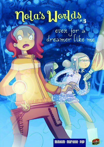 Nola's World Vol. 03 Even for a Dreamer Like Me