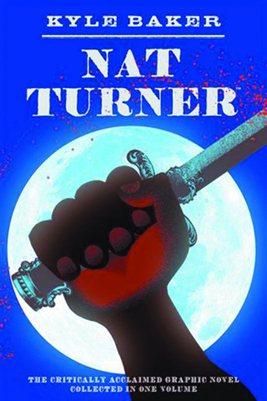Kyle Baker's Nat Turner