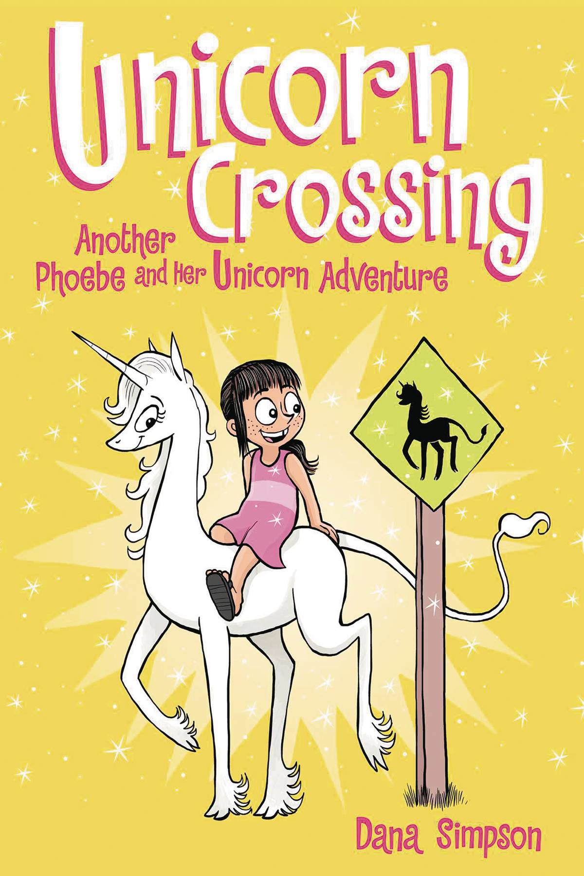 Phoebe & Her Unicorn Volume 05 Unicorn Crossing