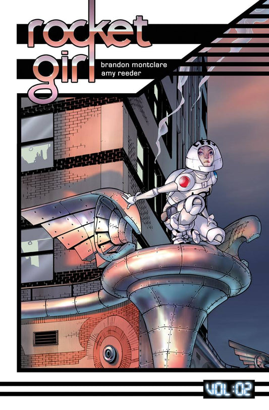 Rocket Girl Volume 02 Only the Good