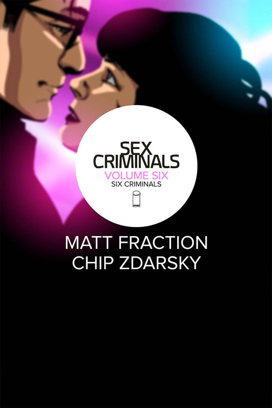Sex Criminals Volume 06 Six Criminals