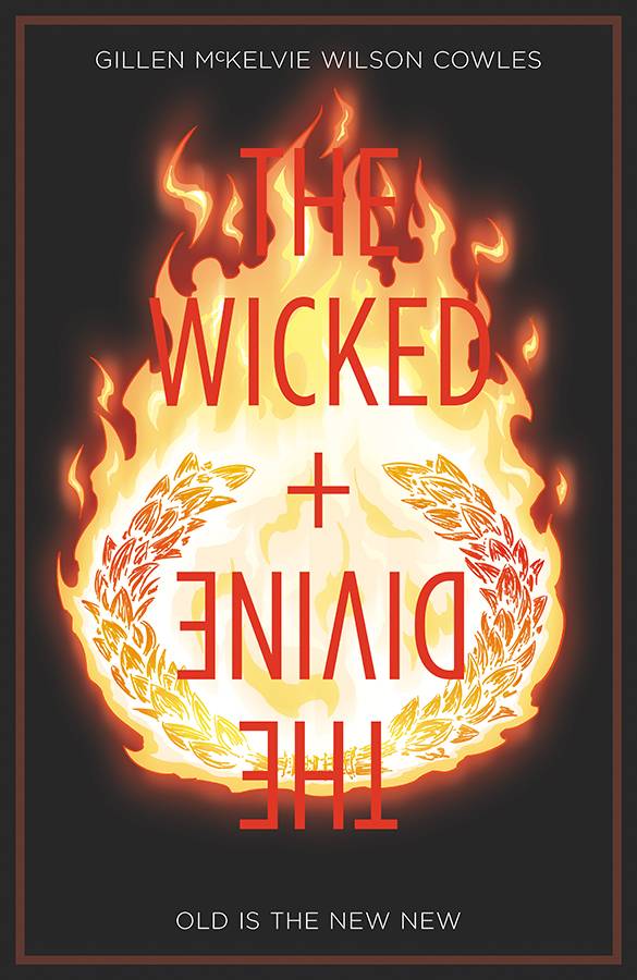 Wicked & Divine Volume 08 Old Is the New New