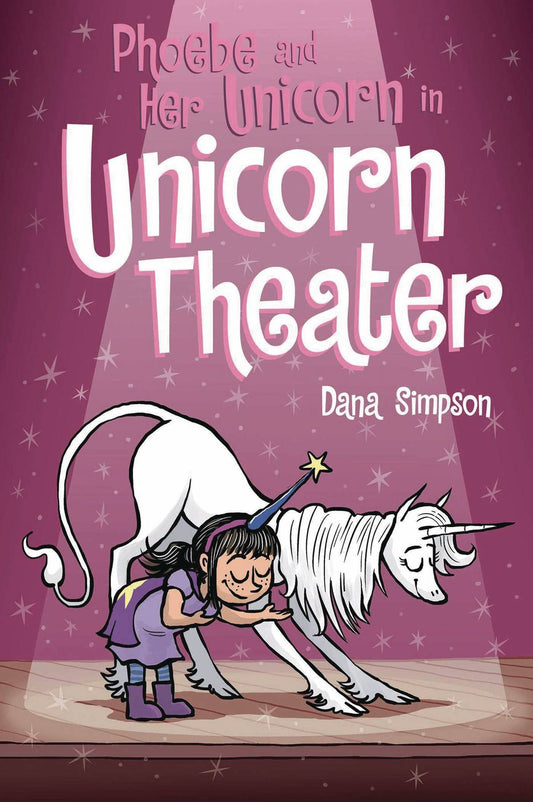 Phoebe & Her Unicorn Volume 08 In Unicorn Theater