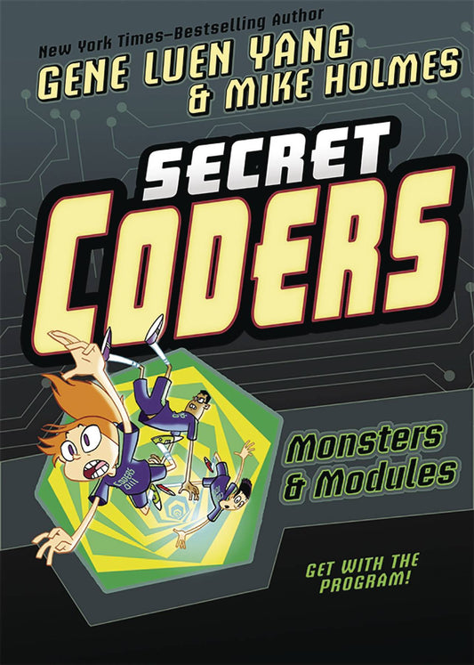 Secret Coders Volume 06 Monsters & Modules