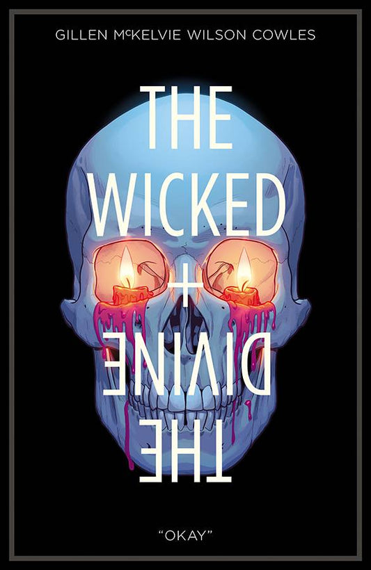 Wicked & Divine Volume 09 Okay