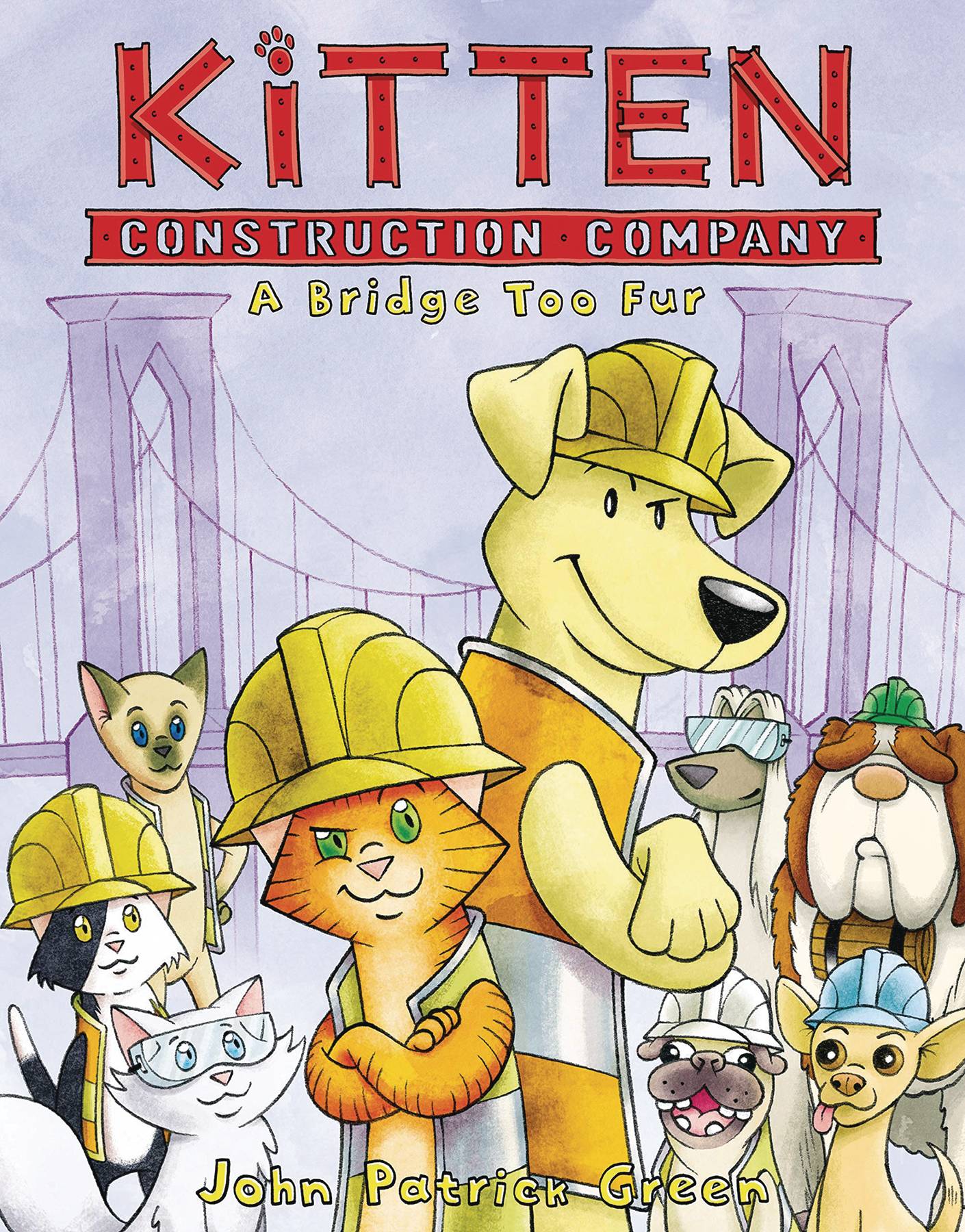 Kitten Construction Company Volume 02 A Bridge Too Fur