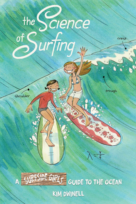 Surfside Girls: The Science of Surfing - Guide to the Ocean