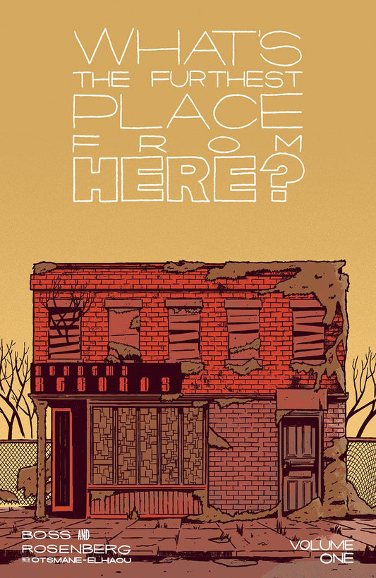 What's The Furthest Place From Here? Volume 01