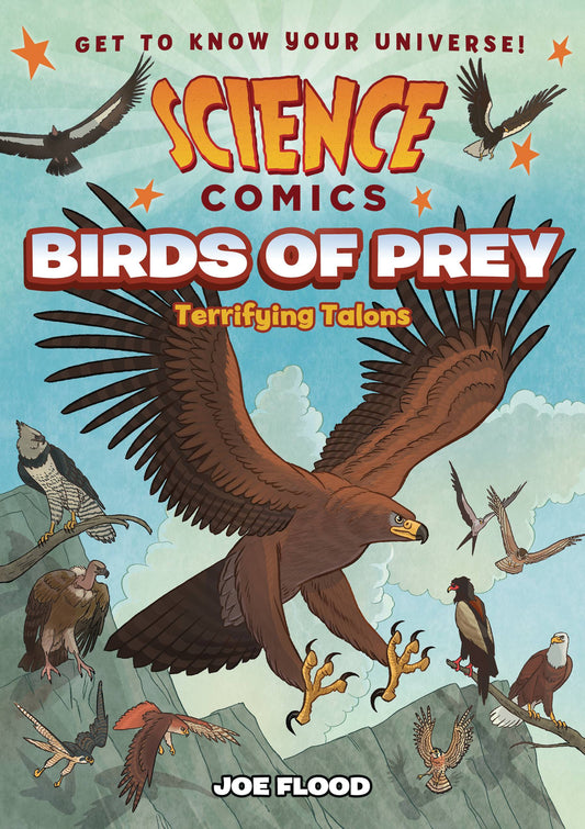 Science Comics Birds of Prey: Terrifying Talons